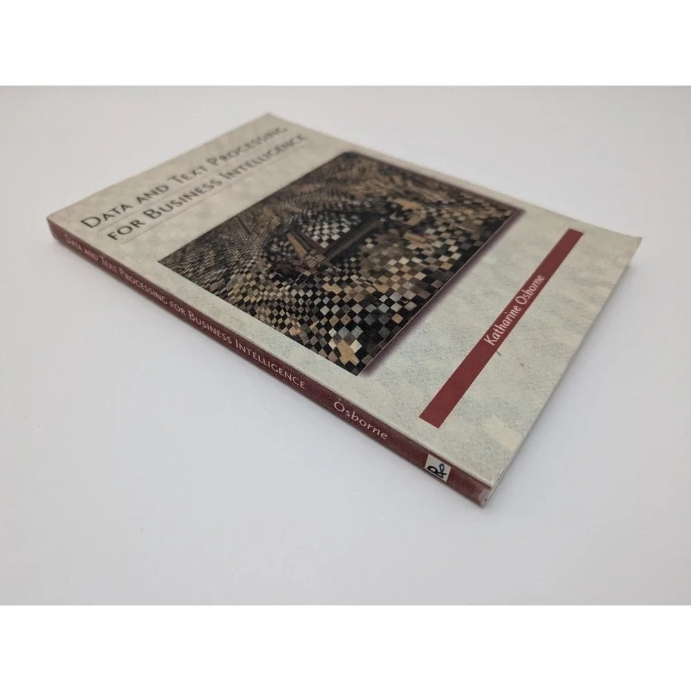 Data And Text Processing For Business Intelligence Katherine Osborne Paper Back